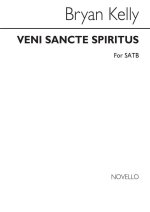 BRYAN KELLY: VENI SANCTE SPIRITUS CHANT