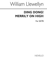 WILLIAM LLEWELLYN: DING DONG! MERRILY ON HIGH (SATB) CHANT