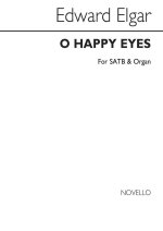ELGAR, E OH HAPPY EYES V/S CHANT