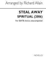 RICHARD ALLAIN: STEAL AWAY CHANT