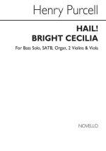 PURCELL, H HAIL! BRIGHT CECILIA BASS SOLO/SATB/ORGAN/2 VLN/VLA (VS) CHANT