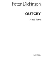 PETER DICKINSON: OUTCRY (VOCAL SCORE) CHANT