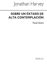 JONATHAN HARVEY: SOBRE UN EXTASIS DE ALTA (VOCAL SCORE) CHANT