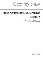 GEOFFREY SHAW: THE DESCANT HYMN TUNE BOOK 2