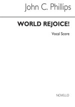 JOHN C. PHILLIPS: WORLD REJOICE: FIVE CAROLS