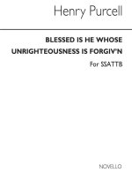 PURCELL, H BLESSED IS HE WHOSE UNRIGHTEOUSNESS IS FORGIV'N SSATTB CHANT