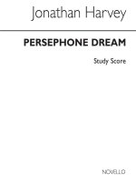 JONATHAN HARVEY: PERSEPHONE DREAM (STUDY SCORE) POCHE