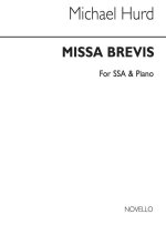 MICHAEL HURD: MISSA BREVIS (SSA)