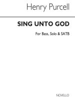 PURCELL, H SING UNTO GOD BASS SOLO/ SATB CHORUS CHANT