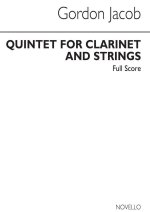 JACOB: QUINTET FOR CLARINET AND STRINGS STUDY SCORE