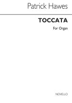 PATRICK HAWES: TOCCATA FOR ORGAN