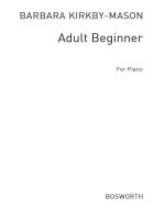 B. KIRKBY-MASON: SOLO ALBUM FOR THE ADULT BEGINNER (PIANO) PIANO
