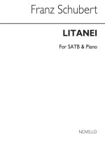 FRANZ SCHUBERT: LITANEI CHANT