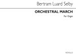 SELBY ORCHESTRAL MARCH ORGAN