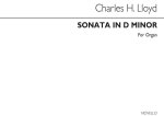 C.H. LLOYD: SONATA IN D MINOR FOR ORGAN