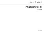 JOHN E. WEST: POSTLUDE IN B FLAT ORGAN
