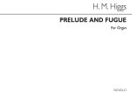 HENRY MARCELLUS HIGGS: PRELUDE AND FUGUE ORGAN
