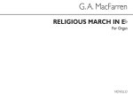 GEORGE ALEXANDER MACFARREN: RELIGIOUS MARCH IN E FLAT ORGAN