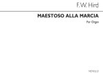FREDERICK WILLIAM HIRD: MAESTOSO ALLA MARCIA ORGAN