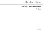 J. HAMILTON S. CLARKE: THREE OFFERTOIRES ORGAN