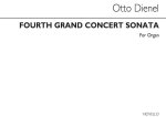 OTTO DIENEL: GRAND CONCERT SONATA NO.4 (CHRISTMAS)