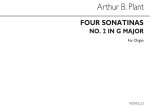 ARTHUR B. PLANT: FOUR SONATINAS (NO.2 IN G) ORGAN