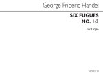 GEORGE FRIDERIC HANDEL: SIX FUGUES (NOS.1-3) ORGAN