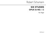 ROBERT SCHUMANN: SIX STUDIES OP56 NOS.1-2 ORGAN (ARRANGED JOHN E WEST)