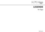 HENRY MARCELLUS HIGGS: LEGENDE ORGAN