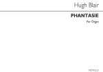 HUGH BLAIR: PHANTASIE FOR ORGAN
