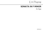 EDWARD H. THORNE: SONATA IN F MINOR ORGAN