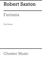 ROBERT SAXTON: FANTAZIA FOR STRING QUARTET (SCORE)