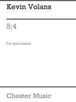 KEVIN VOLANS: 5:4 FOR PERCUSSION AND TAPE