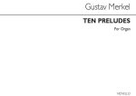 GUSTAV MERKEL: TEN PRELUDES OP. 170 (ORGAN)