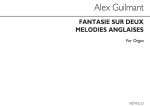 ALEXANDRE GUILMANT: FANTAISIE SUR DEUX MELODIES ANGLAISES
