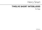 HENRY SMART: TWELVE SHORT INTERLUDES FOR ORGAN