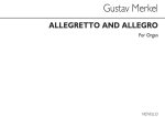 GUSTAV MERKEL: ALLEGRETTO AND ALLEGRO (FROM OP.117)