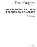 THEA MUSGRAVE: WOOD, METAL AND SKIN