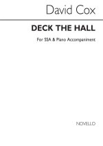 DAVID COX: DECK THE HALL SSA/PIANO