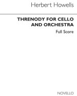 HERBERT HOWELLS: THRENODY FOR CELLO & ORCHESTRA (FULL SCORE)