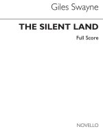SWAYNE: THE SILENT LAND (FULL SCORE) CHANT