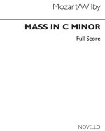 MOZART/WILBY MASS IN C MINOR A3 FS CHANT