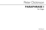 PETER DICKINSON: PARAPHRASE 1 FOR ORGAN