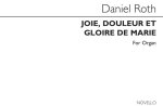 ROTH: JOIE, DOULEUR ET GLOIRE DE MARIE FOR ORGAN