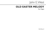 JOHN E. WEST: VARIATIONS ON AN OLD EASTER MELODY (O FILII ET FILLAE)