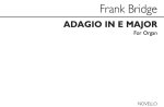 FRANK BRIDGE: ADAGIO IN E FOR ORGAN