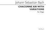 J.S. BACH: CHACONNE FOR ORGAN (ED. W.T. BEST)