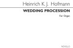 HEINRICH HOFMANN: HOCHZEITZUG OP.19 NO.6 (WEDDING PROCESSIONAL)
