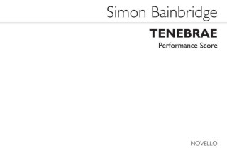 SIMON BAINBRIDGE: TENEBRAE (SCORE)