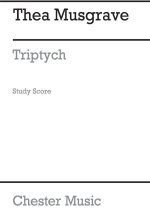 THEA MUSGRAVE: TRIPTYCH FOR TENOR AND ORCHESTRA (STUDY SCORE) POCHE